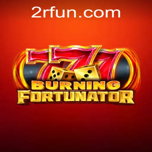 Discover the Exciting World of BurningFort: The 2R Revolution