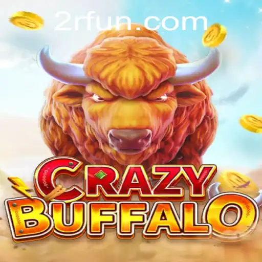 Unleashing the Thrill of CRAZYBUFFALO 2R: A Comprehensive Guide