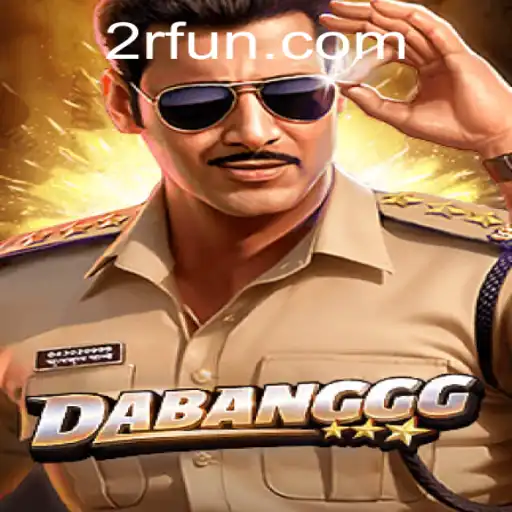 Explore the Thrilling World of 'DABANGGG': Mastering the 2R Strategy