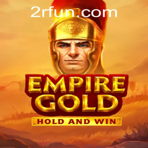 Unlocking the World of EmpireGold and Its Unique 2R Mechanics