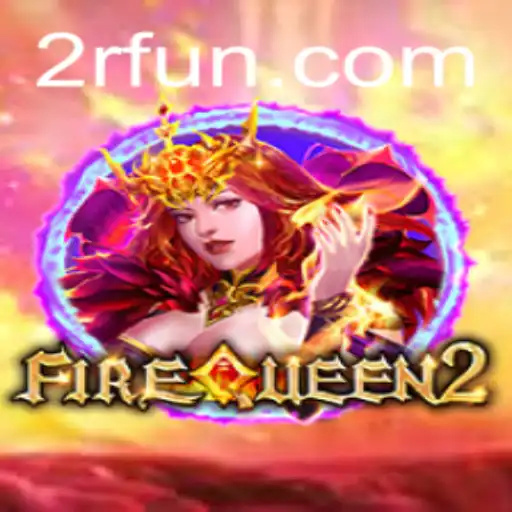 FireQueen2: The Thrilling Sequel Ignites Enthusiasm Among Gamers