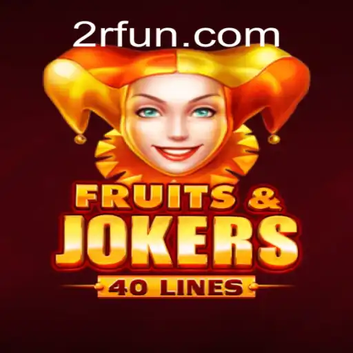 Exploring FruitsAndJokers40 and The Exciting Game Mechanic: 2R