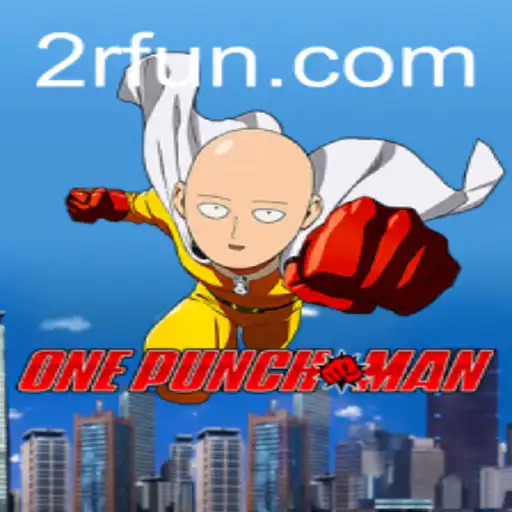 OnePunchMan: The Thrilling World of 2R