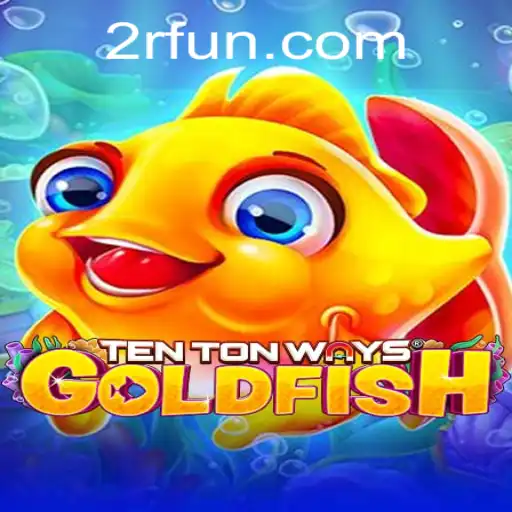 Discover the Exciting World of TenTonWaysGoldfish: A Deep Dive into Gameplay and Strategy